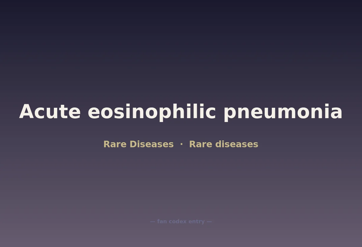 Acute eosinophilic pneumonia