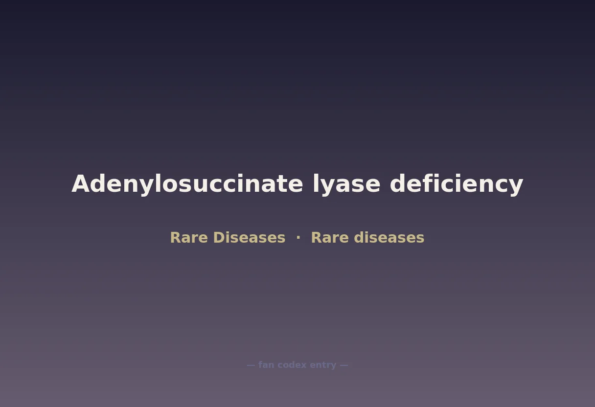 Adenylosuccinate lyase deficiency